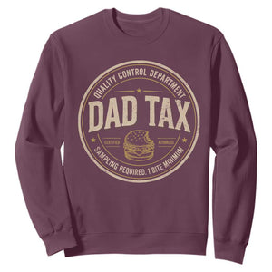 Dad Tax Control Department Sweatshirt Funny Father Snack Checker TS11 Maroon Print Your Wear