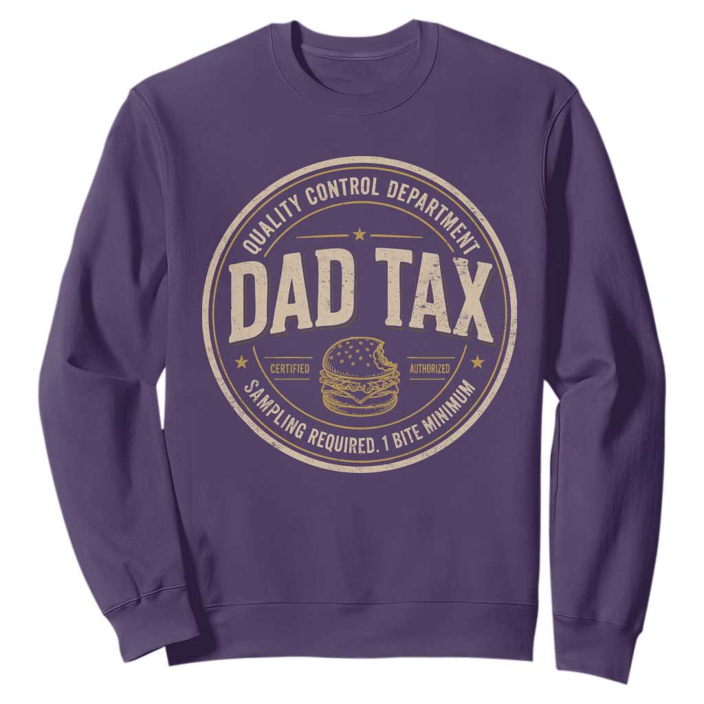 Dad Tax Control Department Sweatshirt Funny Father Snack Checker TS11 Purple Print Your Wear