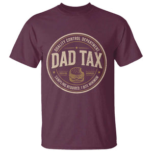 Dad Tax Control Department T Shirt Funny Father Snack Checker TS11 Maroon Print Your Wear