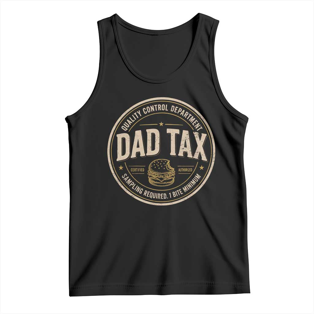 Dad Tax Control Department Tank Top Funny Father Snack Checker TS11 Black Print Your Wear