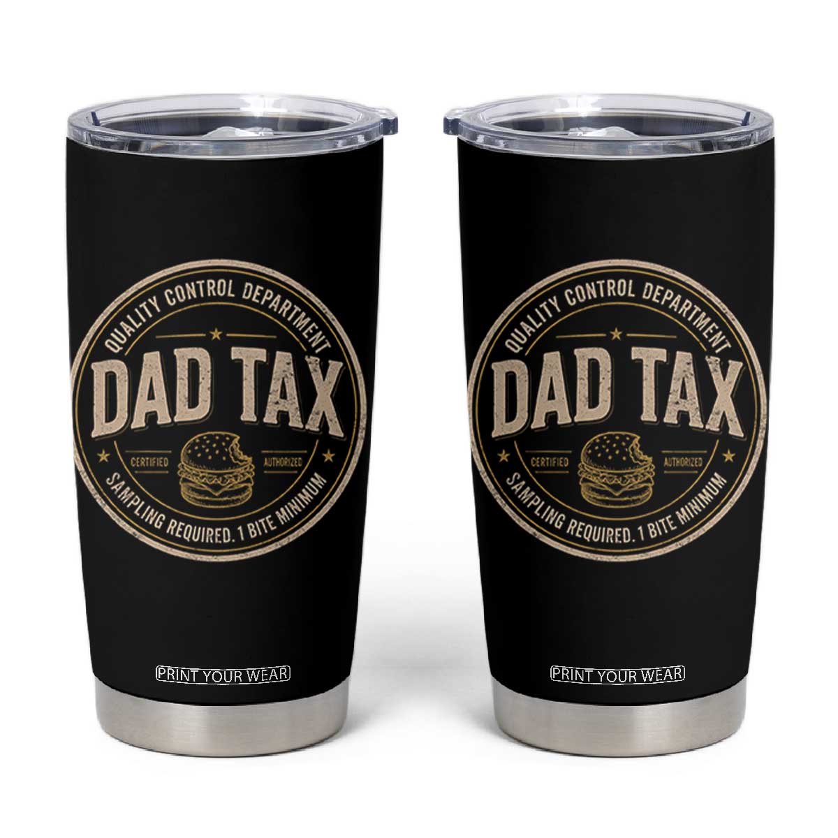Dad Tax Control Department Tumbler Cup Funny Father Snack Checker TS11 Black Print Your Wear