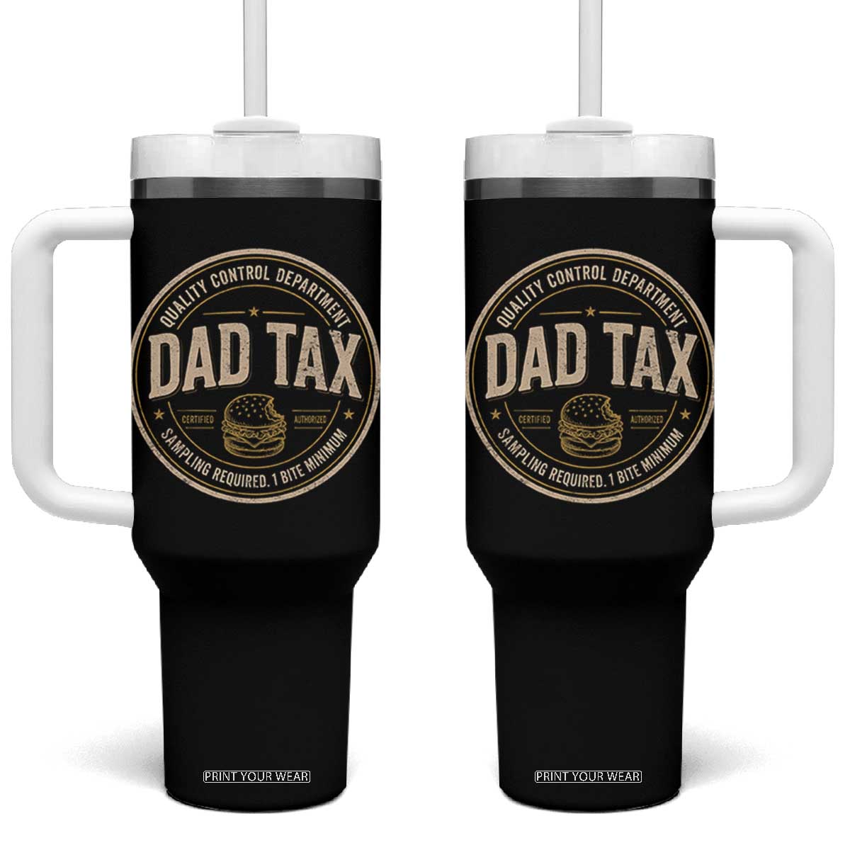 Dad Tax Control Department Tumbler With Handle Funny Father Snack Checker TS11 One Size: 40 oz Black Print Your Wear