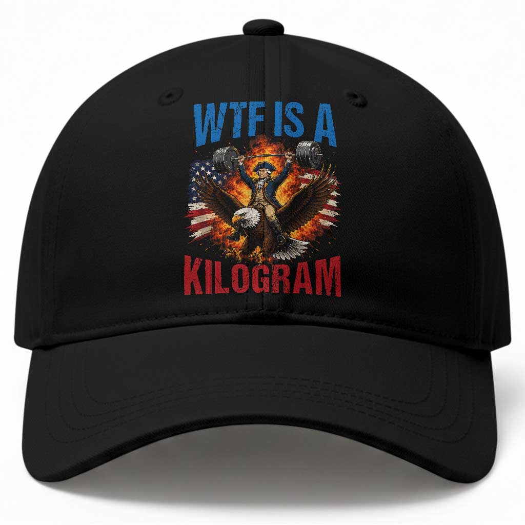 WTF Is A Kilogram Baseball Cap Funny George Washington 4th of July Gym Workout TS11 Print Your Wear