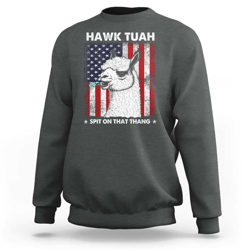 Funny Llama Sweatshirt Hawk Tuah Spit On That Thang American Flag TS11 Dark Heather Print Your Wear