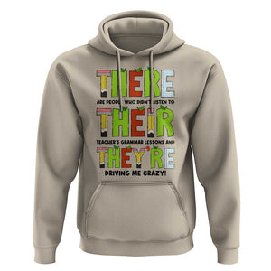 English Teacher Hoodie There Their They're Funny Grammar Lessons TS11 Sand Print Your Wear