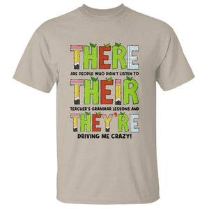 English Teacher T Shirt There Their They're Funny Grammar Lessons TS11 Sand Print Your Wear