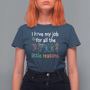 Teacher T Shirt For Women I Love My Job For All The Little Reasons Students TS11 Navy Print Your Wear