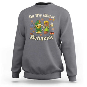 Funny Oktoberfest Sweatshirt On My Wurst Behavior Beer Bratwurst Lederhosen Dirndl TS11 Charcoal Print Your Wear