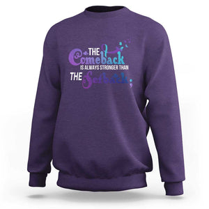 Suicide Prevention Awareness Sweatshirt The Comeback Is Always Stronger Than The Setback Semicolon TS11 Purple Print Your Wear