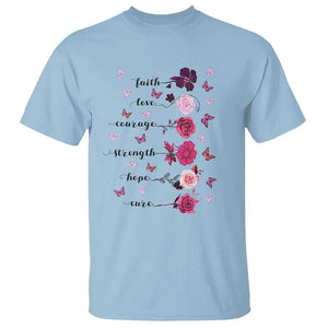 Breast Cancer Awareness T Shirt Faith Love Courage Strength Hope Cure Pink Flower Roses Butterfly TS11 Light Blue Print Your Wear