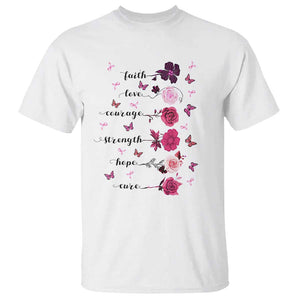 Breast Cancer Awareness T Shirt Faith Love Courage Strength Hope Cure Pink Flower Roses Butterfly TS11 White Print Your Wear