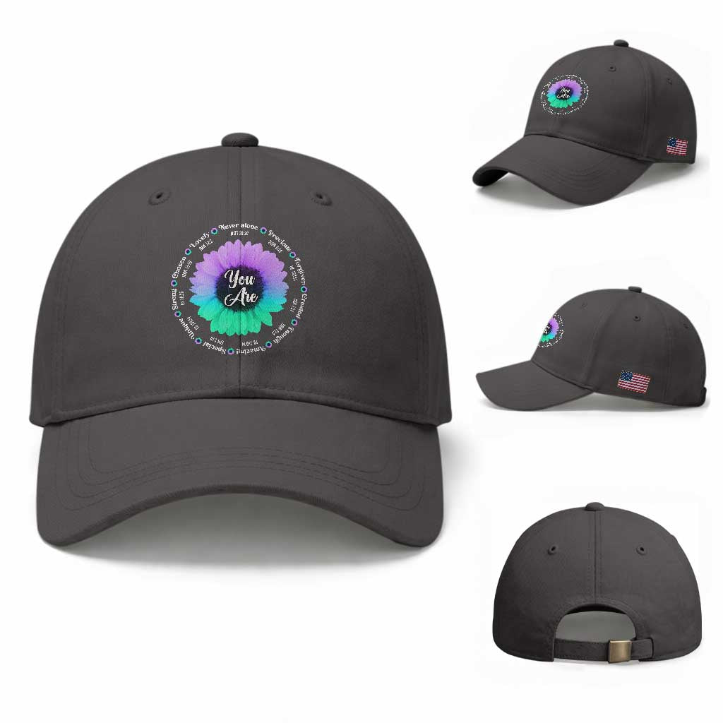 Suicide Prevention Awareness Baseball Cap You Are Never Alone Enough Amazing Special Strong Lovely Sunflower TS11 Baseball Cap Universal Fit Dark Gray Print Your Wear