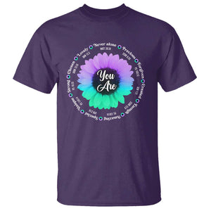 Suicide Prevention Awareness T Shirt You Are Never Alone Enough Amazing Special Strong Lovely Sunflower TS11 Purple Print Your Wear