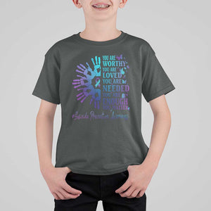 Suicide Prevention Awareness T Shirt For Kid You Are Worthy You Are Loved You Are Needed You Are Enough Hand Butterfly TS11 Dark Heather Print Your Wear