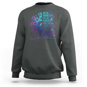 Suicide Prevention Awareness Sweatshirt You Are Worthy You Are Loved You Are Needed You Are Enough Hand Butterfly TS11 Dark Heather Print Your Wear