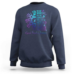 Suicide Prevention Awareness Sweatshirt You Are Worthy You Are Loved You Are Needed You Are Enough Hand Butterfly TS11 Navy Print Your Wear