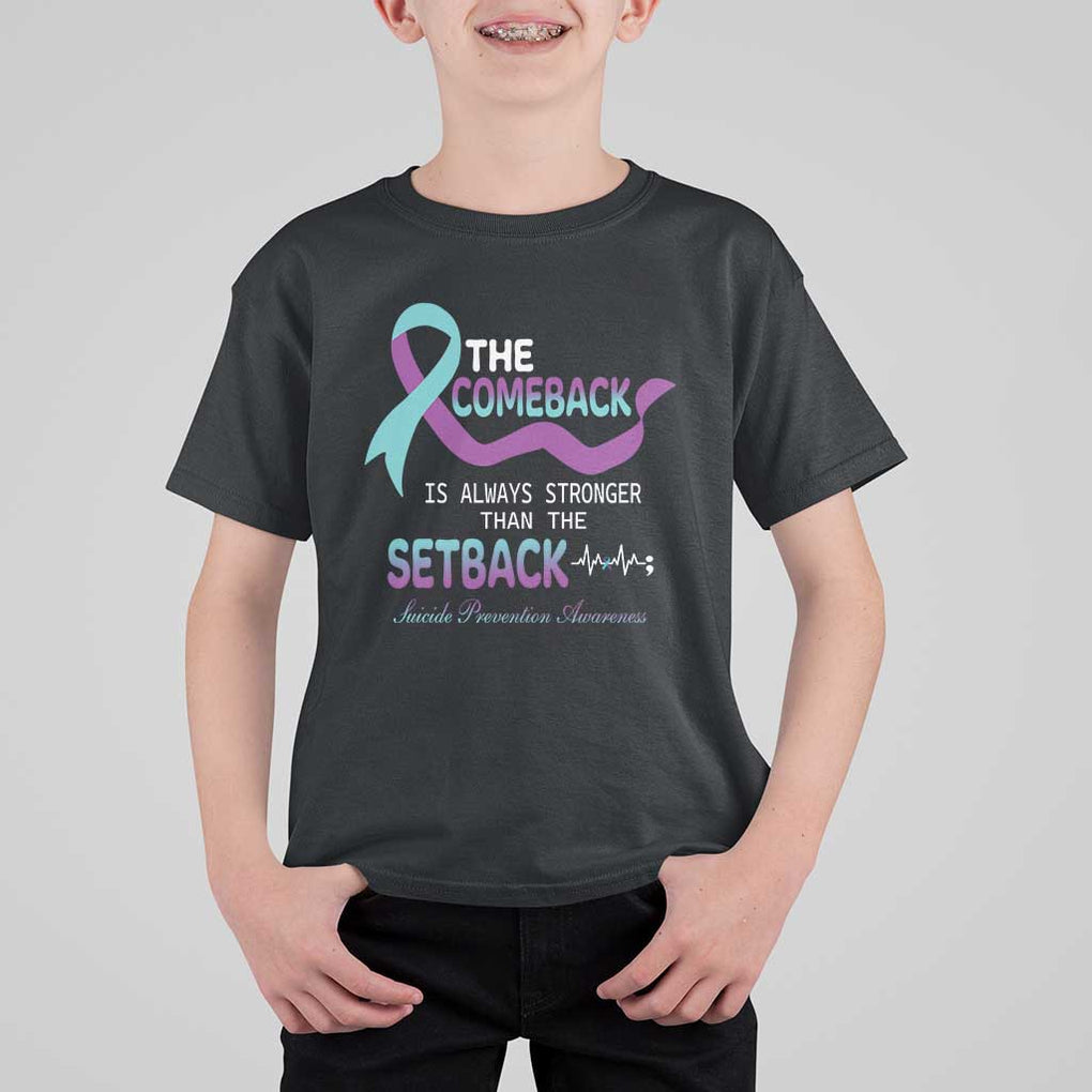 Suicide Prevention Awareness T Shirt For Kid The Comeback Is Always Stronger Than The Setback Heartbeat TS11 Black Print Your Wear