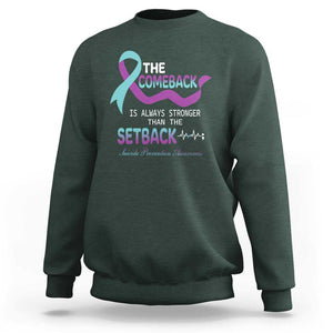 Suicide Prevention Awareness Sweatshirt The Comeback Is Always Stronger Than The Setback Heartbeat TS11 Dark Forest Green Print Your Wear