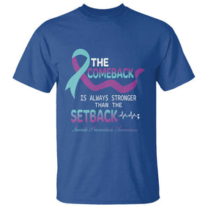 Suicide Prevention Awareness T Shirt The Comeback Is Always Stronger Than The Setback Heartbeat TS11 Royal Blue Print Your Wear