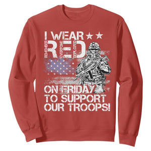 RED Fridays Sweatshirt I Wear Red On Friday To Support Our Troops Military American Flag TS11 Red Print Your Wear