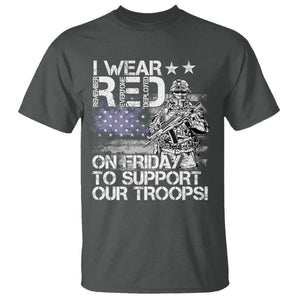 RED Fridays T Shirt I Wear Red On Friday To Support Our Troops Military American Flag TS11 Dark Heather Print Your Wear