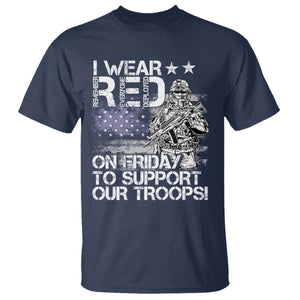 RED Fridays T Shirt I Wear Red On Friday To Support Our Troops Military American Flag TS11 Navy Print Your Wear