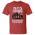 RED Fridays T Shirt Until My Brother And All Of America's Deployed Troops Come Home Military TS11 Red Print Your Wear