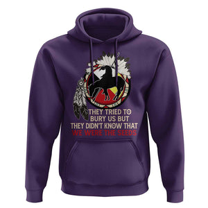 Native American Hoodie They Tried To Bury Us But They Didn't Know That Medicine Wheel TS11 Purple Print Your Wear