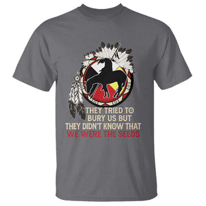 Native American T Shirt They Tried To Bury Us But They Didn't Know That Medicine Wheel TS11 Charcoal Print Your Wear