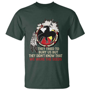 Native American T Shirt They Tried To Bury Us But They Didn't Know That Medicine Wheel TS11 Dark Forest Green Print Your Wear