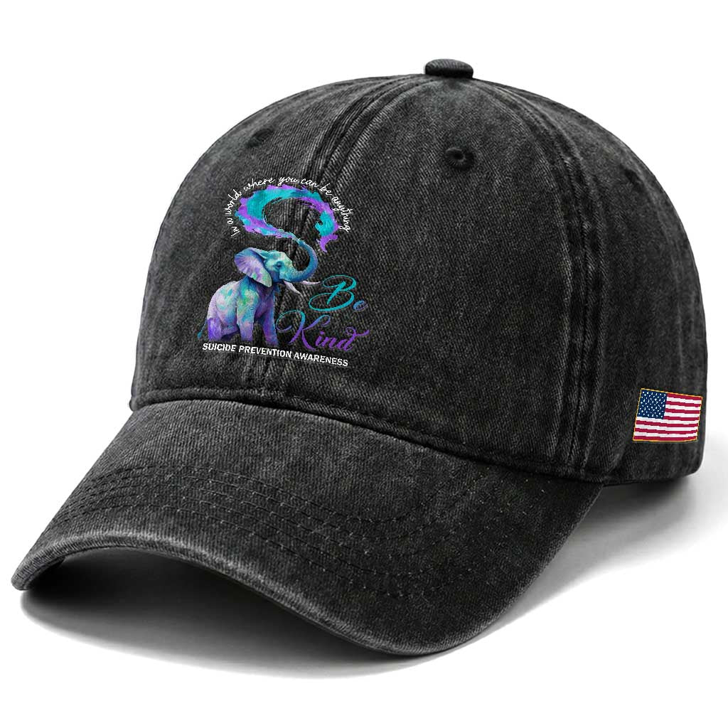 Suicide Prevention Awareness Washed Cotton Baseball Cap In A World Where You Can Be Anything Be Kind Elephant TS11 Print Your Wear
