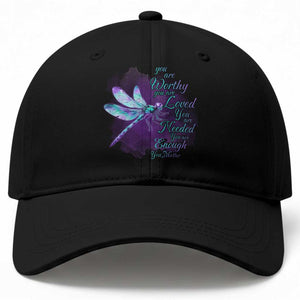 Suicide Prevention Awareness Baseball Cap You Are Worthy Loved Needed Enough Dragonfly TS11 Print Your Wear