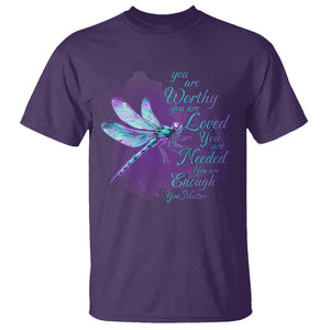 Suicide Prevention Awareness T Shirt You Are Worthy Loved Needed Enough Dragonfly TS11 Purple Print Your Wear