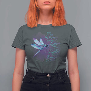 Suicide Prevention Awareness T Shirt For Women You Are Worthy Loved Needed Enough Dragonfly TS11 Dark Heather Print Your Wear