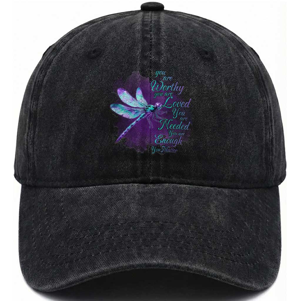 Suicide Prevention Awareness Washed Cotton Baseball Cap You Are Worthy Loved Needed Enough Dragonfly TS11 Print Your Wear