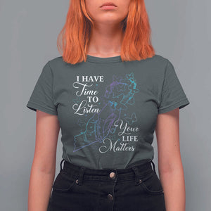 Suicide Prevention Awareness T Shirt For Women I Have Time To Listen Your Life Matters Butterfly Holding Hand TS11 Dark Heather Print Your Wear