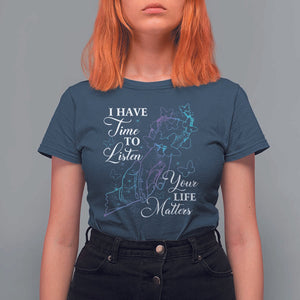 Suicide Prevention Awareness T Shirt For Women I Have Time To Listen Your Life Matters Butterfly Holding Hand TS11 Navy Print Your Wear