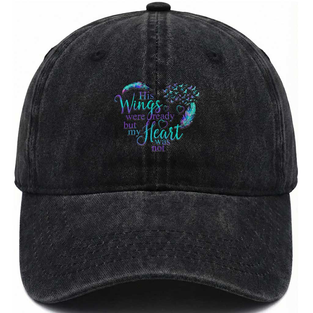 Suicide Prevention Awareness Washed Cotton Baseball Cap His Wings Were Ready But My Heart Was Not Feathers TS11 Print Your Wear