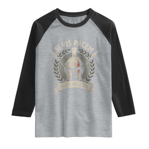 Spartan Warrior Raglan Shirt Si Vis Pacem Para Bellum Latin Wisdom Proverb