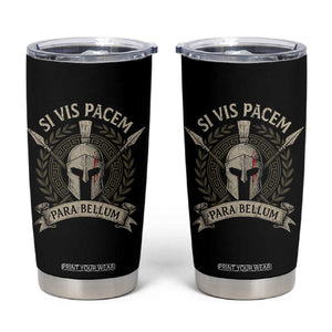 Spartan Warrior Tumbler Cup Si Vis Pacem Para Bellum Latin Wisdom Proverb