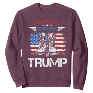 Trump Supporter Sweatshirt This Veteran Supports Trump American Flag TS11 Maroon Print Your Wear