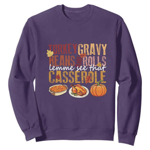 Thanksgiving Sweatshirt Turkey Gravy Beans And Rolls Lemme See That Casserole Foods TS11 Purple Print Your Wear