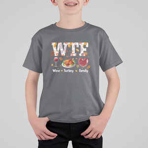 Thanksgiving T Shirt For Kid WTF Wine Turkey Family Autumn Season Leaves TS11 Charcoal Print Your Wear