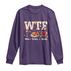 Thanksgiving Long Sleeve Shirt WTF Wine Turkey Family Autumn Season Leaves TS11 Purple Print Your Wear