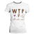 Thanksgiving T Shirt For Women WTF Wine Turkey Family Autumn Season TS11 White Print Your Wear