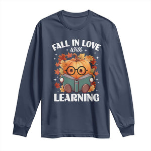 Funny Teacher Long Sleeve Shirt Fall In Love With Learning Autumn Pumpkin Reading Thanksgiving Pumpkin TS11 Navy Print Your Wear