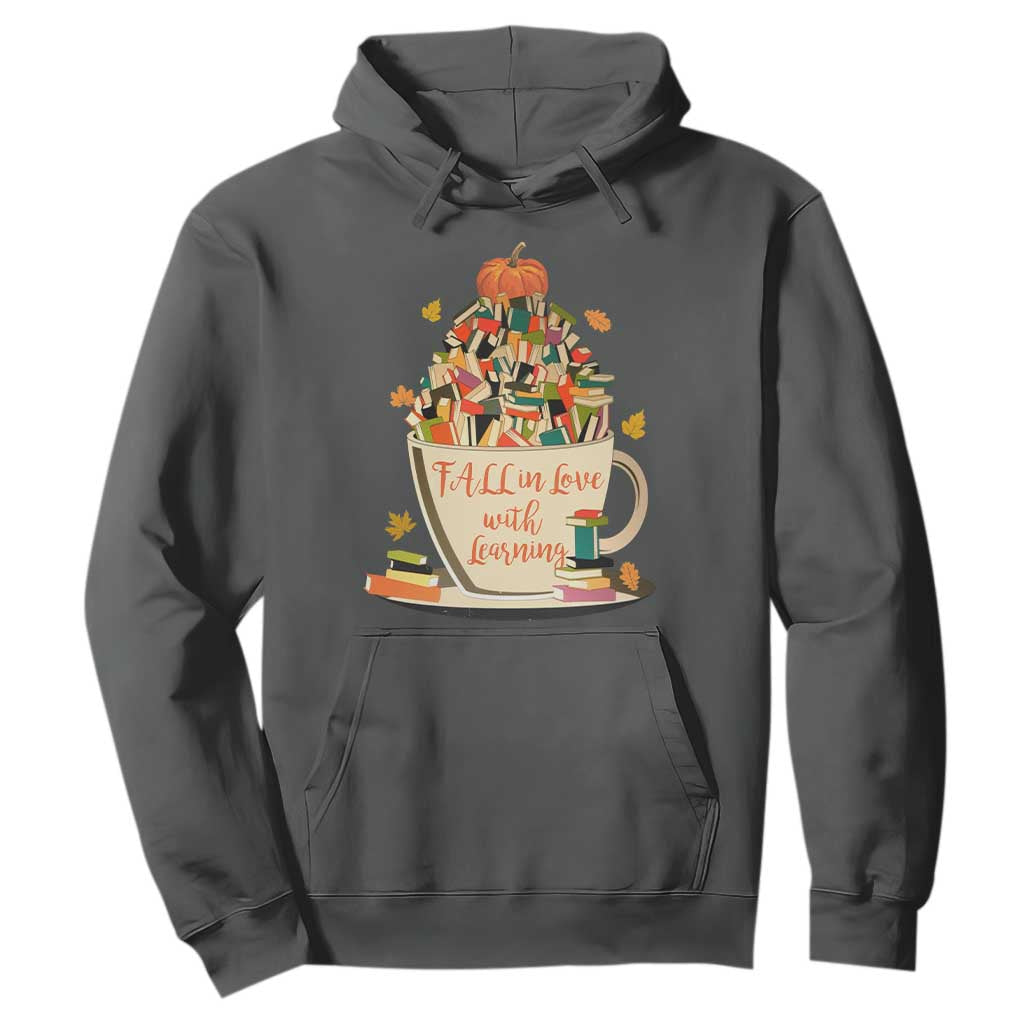 Funny Teacher Hoodie Fall In Love With Learning Autumn Pumpkin Reading Thanksgiving TS11 Dark Heather Print Your Wear