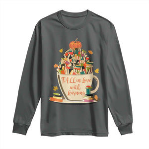 Funny Teacher Long Sleeve Shirt Fall In Love With Learning Autumn Pumpkin Reading Thanksgiving TS11 Dark Heather Print Your Wear