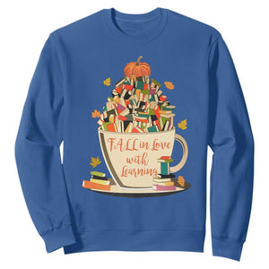 Funny Teacher Sweatshirt Fall In Love With Learning Autumn Pumpkin Reading Thanksgiving TS11 Royal Blue Print Your Wear