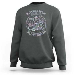 Halloween Witch Drinks Sweatshirt Witches Brew Drink Co Quality Potions Since 1543 TS11 Dark Heather Print Your Wear